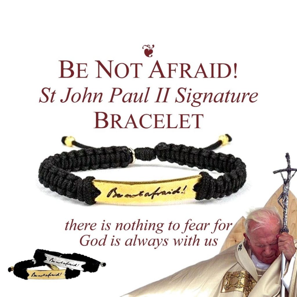 Be not afraid bracelet