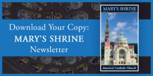 the cover of the Mary'S Shrine newsletter atop a gray and blue background
