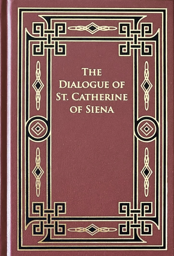 The Dialogue of St. Catherine of Siena