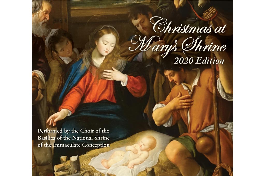 Music from Mary’s Shrine National Shrine of the Immaculate Conception