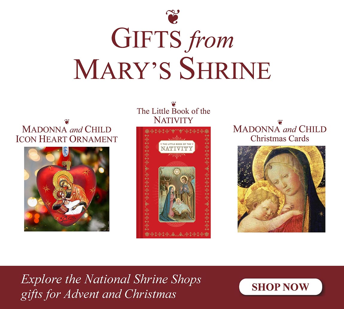 Gifts from Mary's Shrine – New Arrivals for Christmas