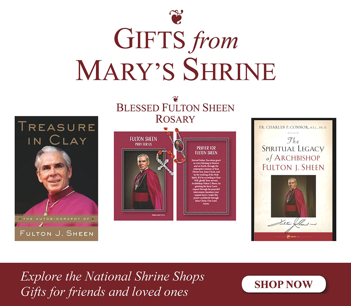 Gifts from Mary's Shrine – Fulton J. Sheen 2026