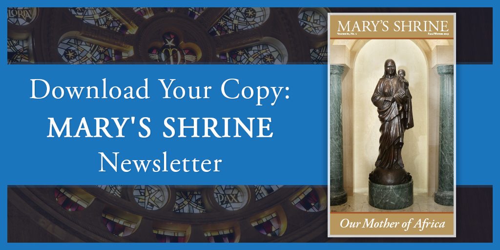 Mary's Shrine Newsletter